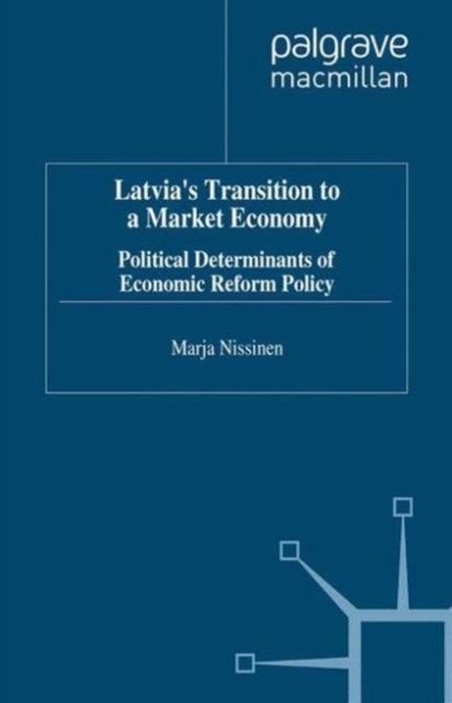 Latvia's Transition to a Market Economy