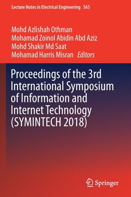 Proceedings of the 3rd International Symposium of Information and Internet Technology (SYMINTECH 2018)
