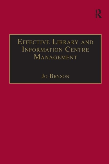 Effective Library and Information Centre Management