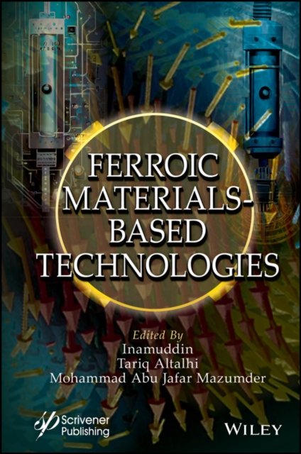 Ferroic Materials Based Technologies