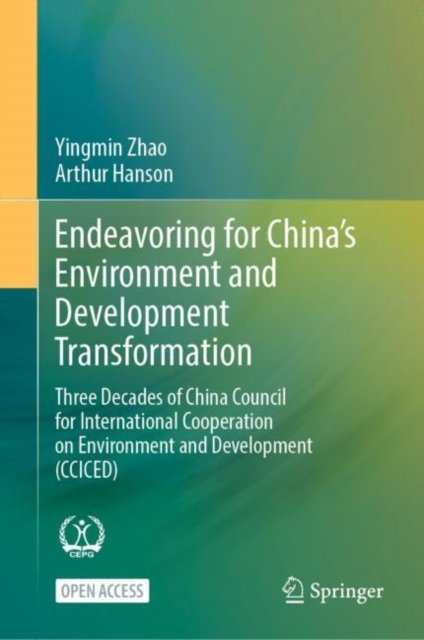 Endeavoring for China''s Environment and Development Transformation