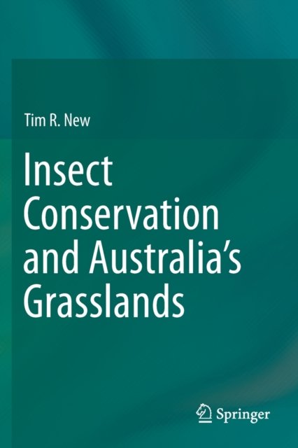 Insect Conservation and Australia''s Grasslands