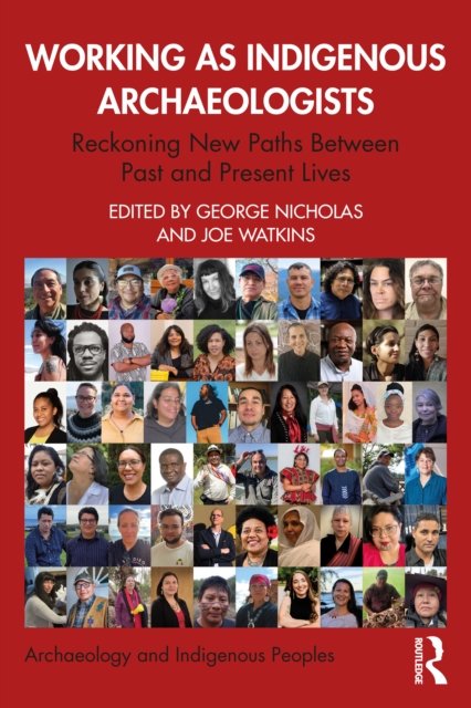 Working As Indigenous Archaeologists