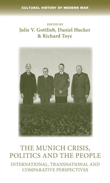 The Munich Crisis, Politics and the People