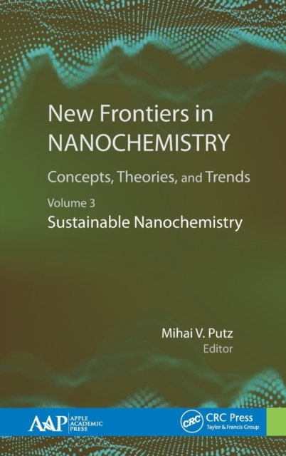 New Frontiers in Nanochemistry: Concepts, Theories, and Trends