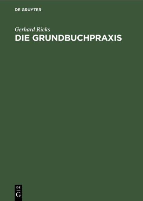 Die Grundbuchpraxis