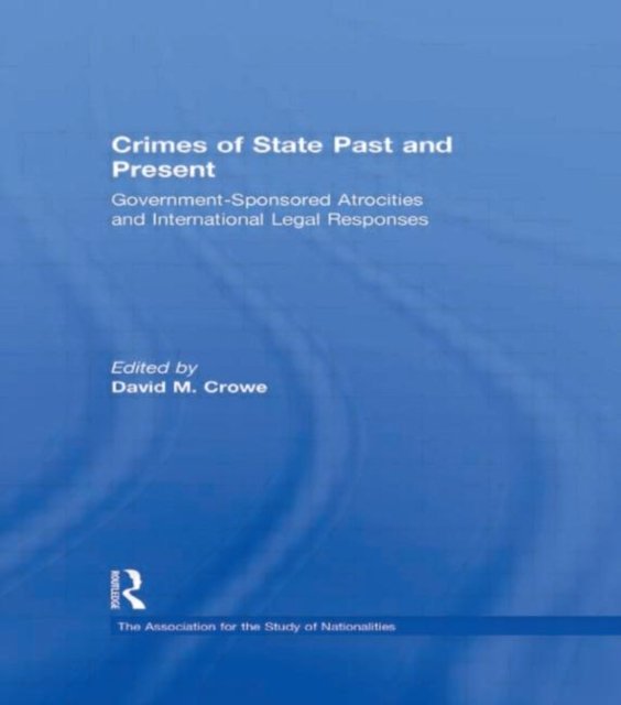 Crimes of State Past and Present