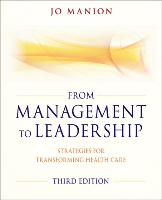 From Management to Leadership