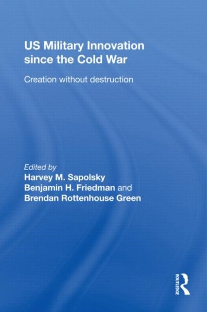 US Military Innovation since the Cold War