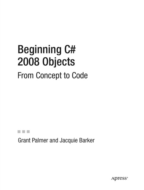 Beginning C# 2008 Objects