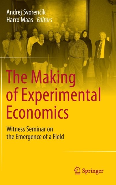 The Making of Experimental Economics