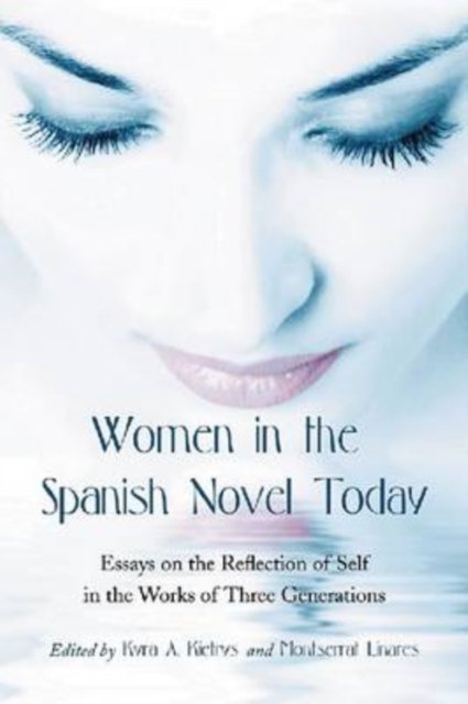 Women in the Spanish Novel Today
