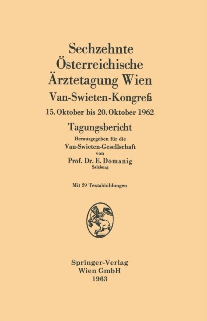 Sechzehnte Osterreichische Arztetagung Wien, Van-Swieten-Kongreß