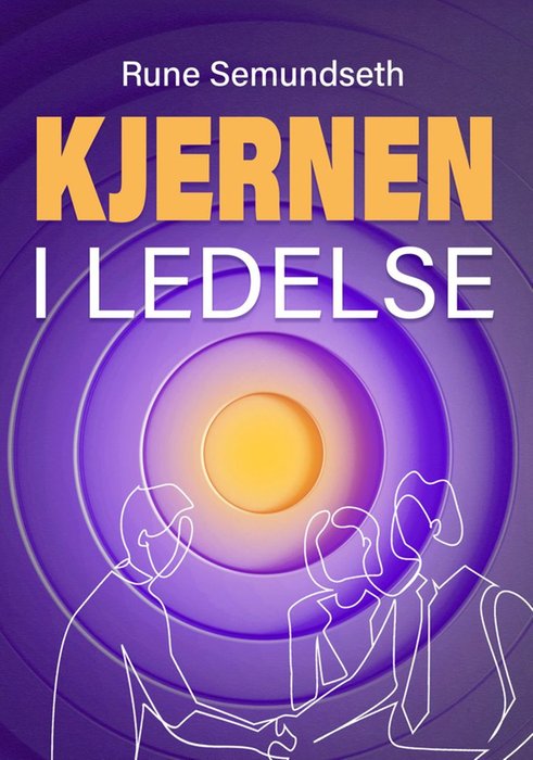 Kjernen i ledelse