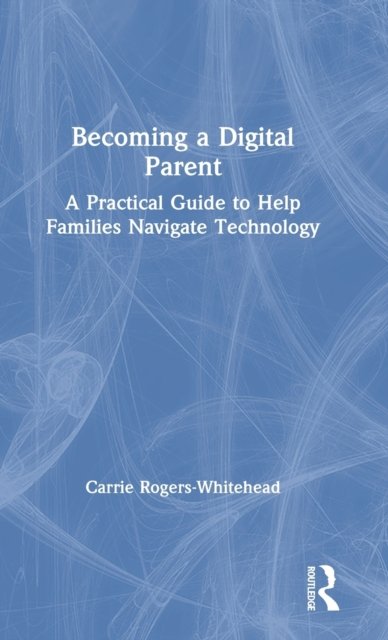 Becoming a Digital Parent
