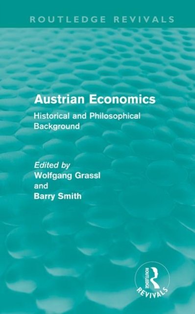 Austrian Economics (Routledge Revivals)