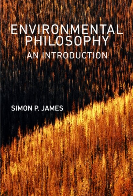 Environmental Philosophy – An Introduction
