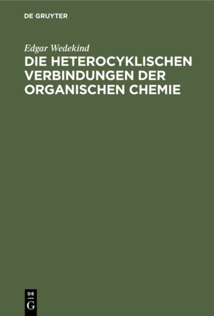 Die Heterocyklischen Verbindungen Der Organischen Chemie