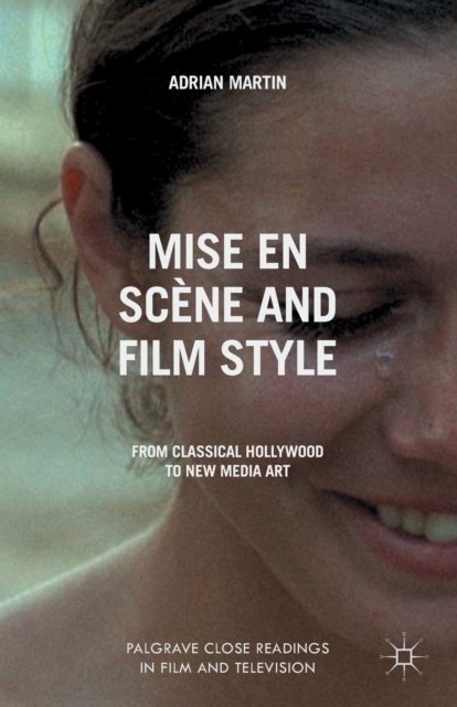 Mise en Scene and Film Style