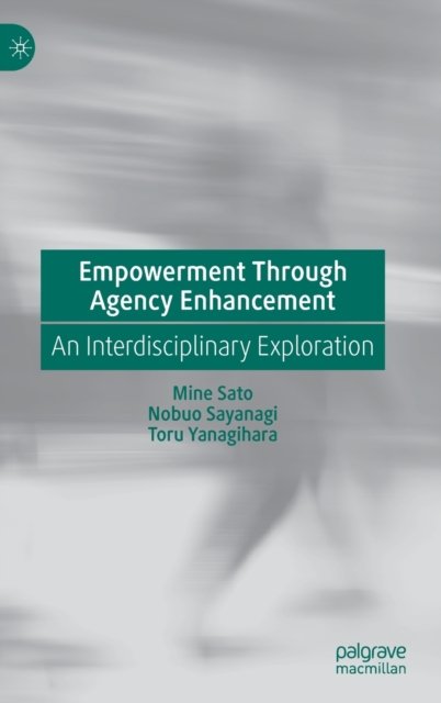 Empowerment Through Agency Enhancement
