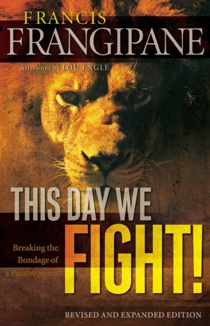 This Day We Fight!