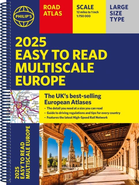 2025 Philip''s Easy to Read Multiscale Road Atlas Europe