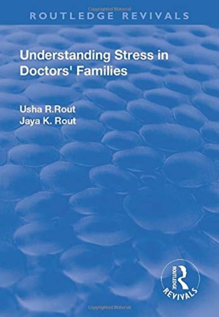 Understanding Stress in Doctors’ Families