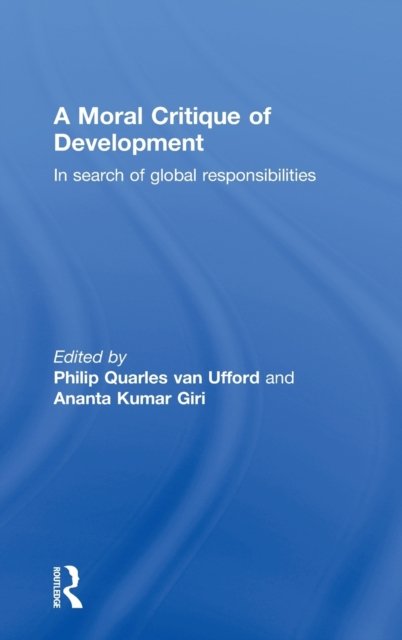 A Moral Critique of Development