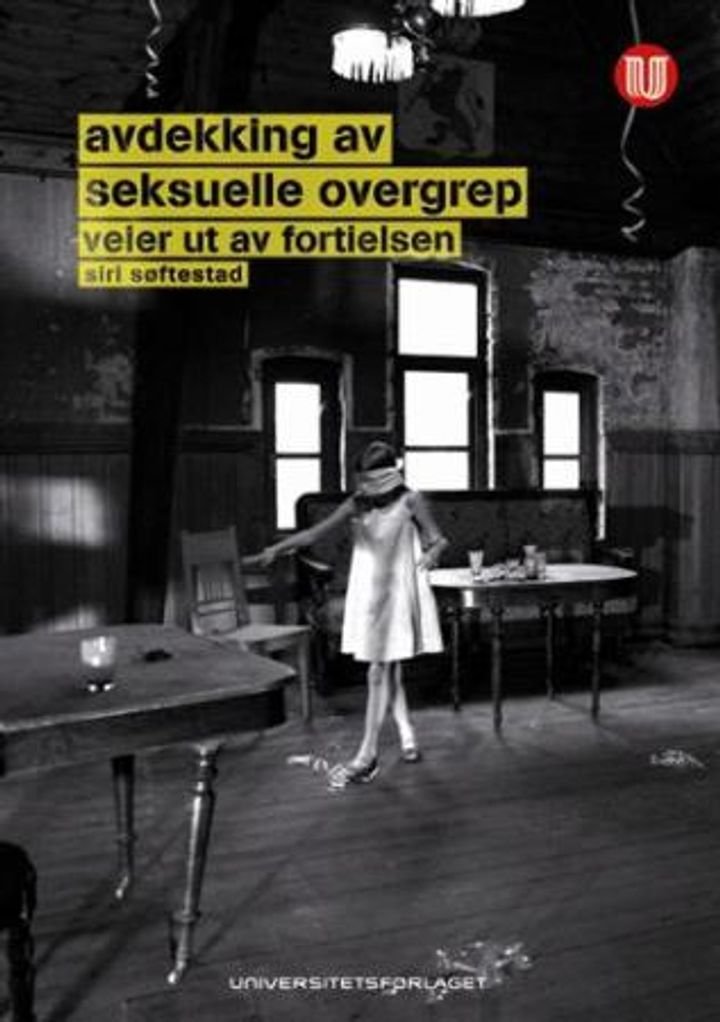 Avdekking av seksuelle overgrep - veier ut av fortielsen