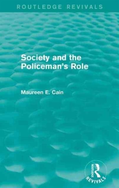 Society and the Policeman''s Role