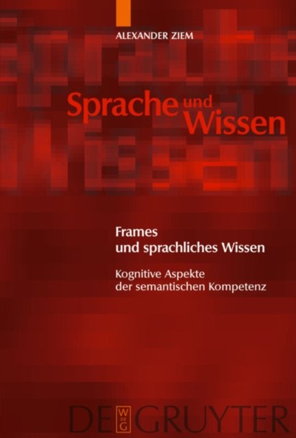 Frames Und Sprachliches Wissen