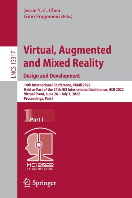 Virtual, Augmented and Mixed Reality: Design and Development