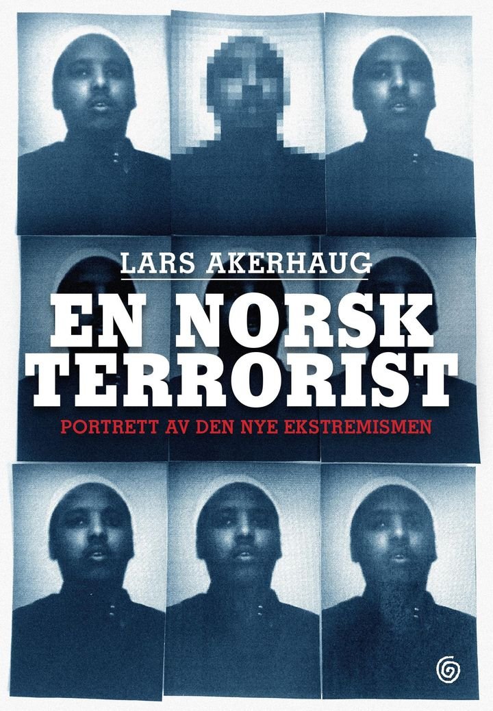 En norsk terrorist - portrett av den nye ekstremismen
