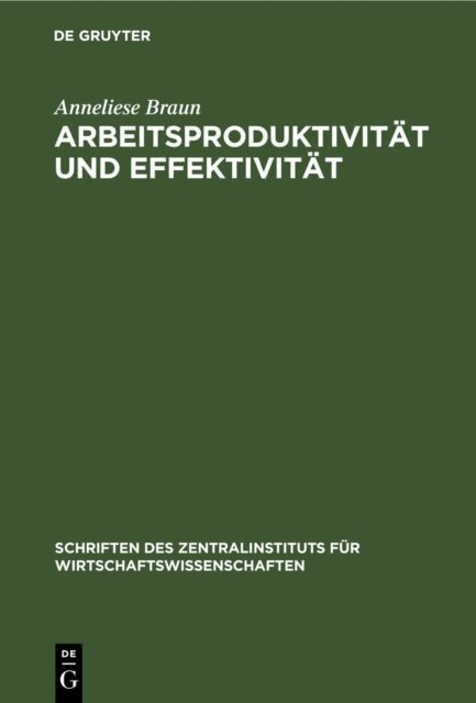 Arbeitsproduktivitat Und Effektivitat