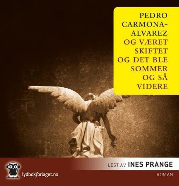Og været skiftet og det ble sommer og så videre