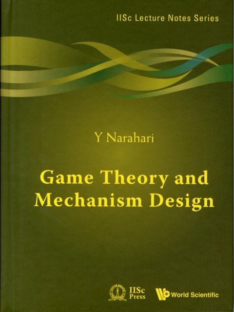 Game Theory and Mechanism Design