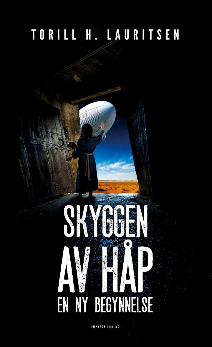 Skyggen av håp - en ny begynnelse