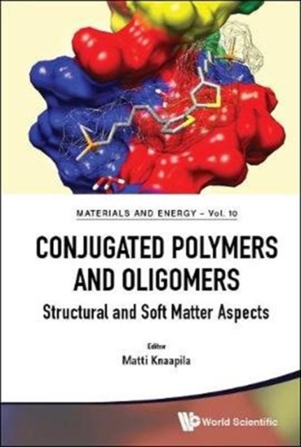 Conjugated Polymers And Oligomers: Structural And Soft Matter Aspects