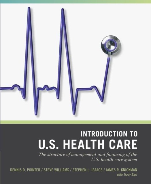 Introduction to the US Healthcare System