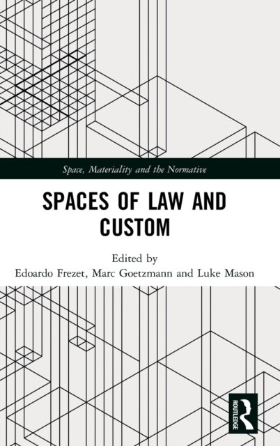 Spaces of Law and Custom
