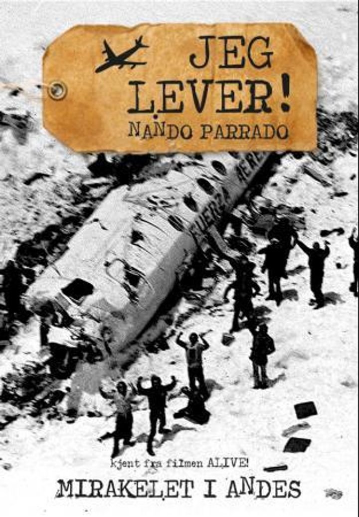 Jeg lever! - mirakelet i Andes
