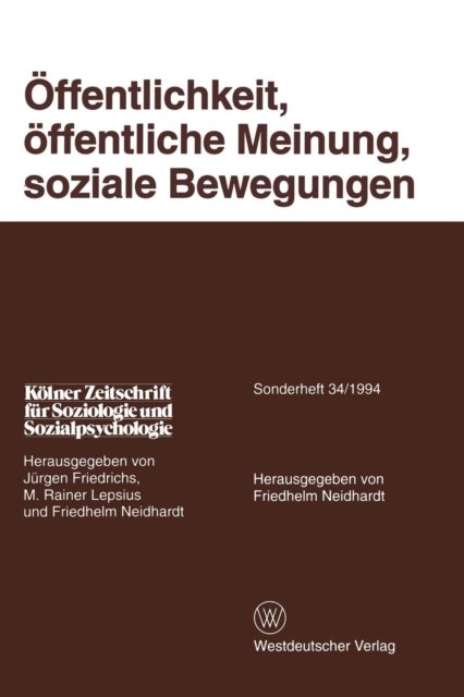 Offentlichkeit, offentliche Meinung, soziale Bewegungen