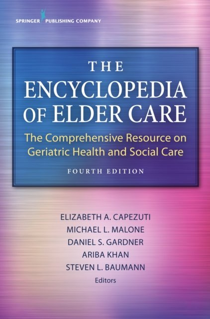 The Encyclopedia of Elder Care