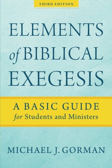 Elements of Biblical Exegesis