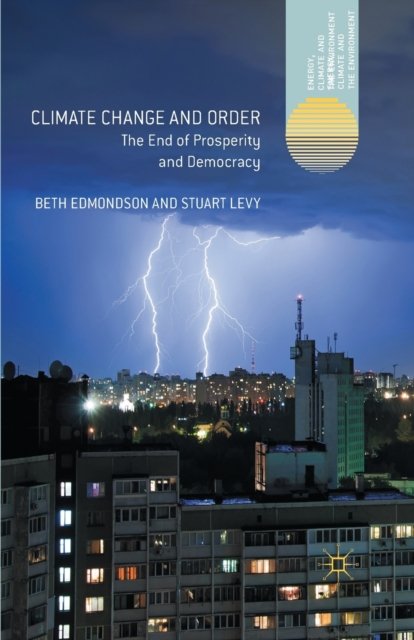 Climate Change and Order