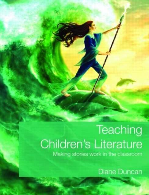 Teaching Children''s Literature