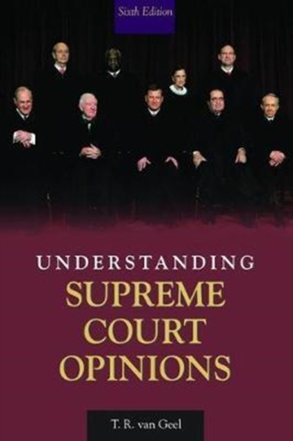 Understanding Supreme Court Opinions