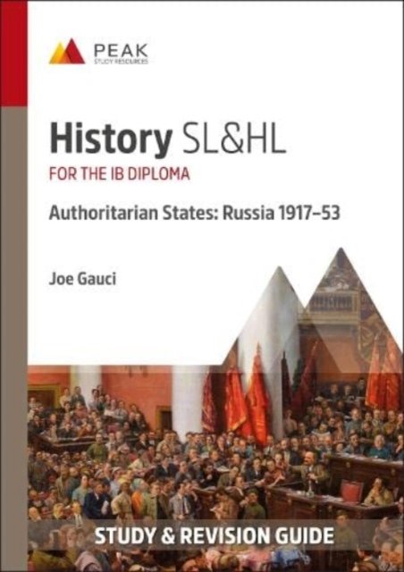 History SL&HL Authoritarian States: Russia (1917–53)