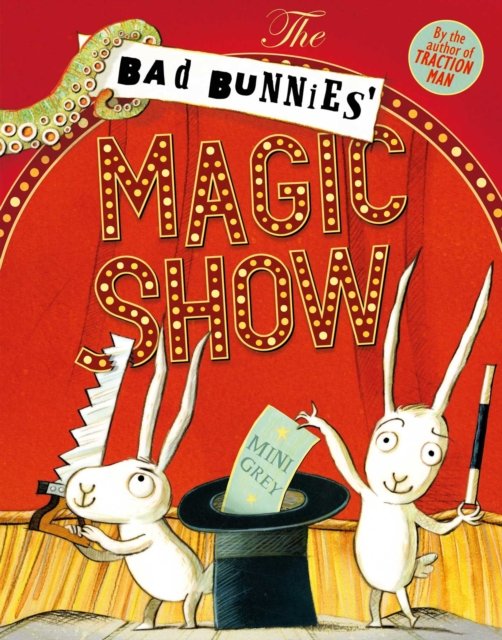 The Bad Bunnies'' Magic Show