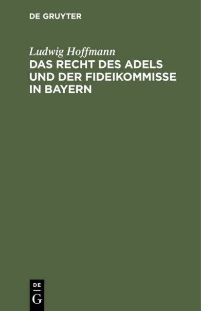 Recht des Adels und der Fideikommisse in Bayern
